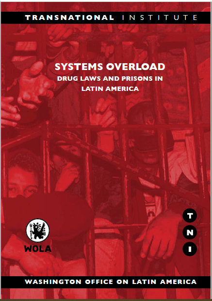 Book Cover: Systems Overload: Drug Laws and Prisons in Latin America