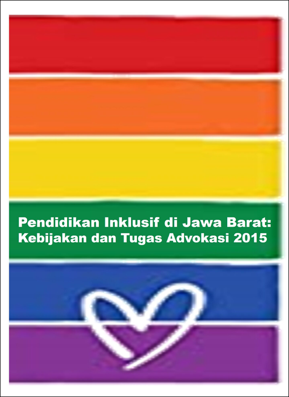Book Cover: Pendidikan Inklusif di Jawa Barat: Kebijakan dan Tugas Advokasi 2015
