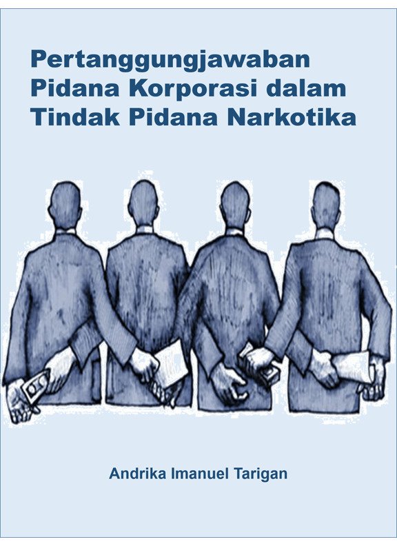 Book Cover: Pertanggungjawaban Pidana Korporasi dalam Tindak Pidana Narkotika