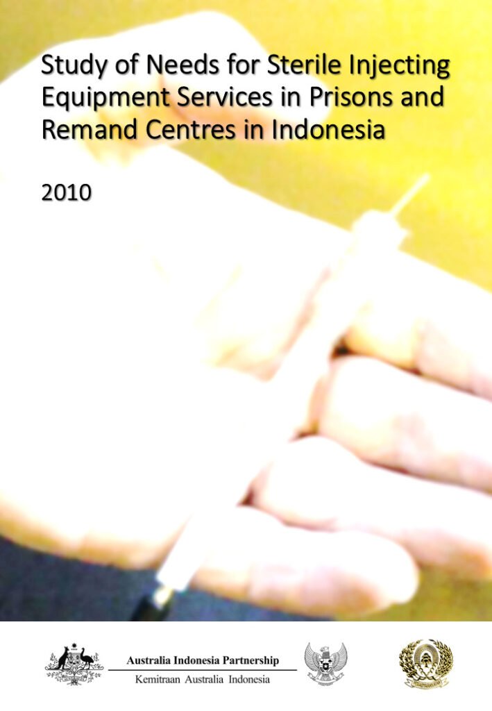 Book Cover: Study of Needs for Sterile Injecting Equipment Services in Prisons and Remand Centres in Indonesia